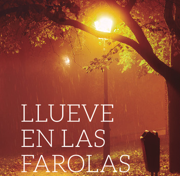 Llueve en las farolas. Caligrama Editorial/ canariasnoticias