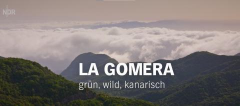 Reportaje de la cadena alemana NDR sobre La Gomera